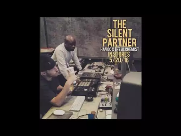 The Silent Partner BY Havoc X The Alchemist